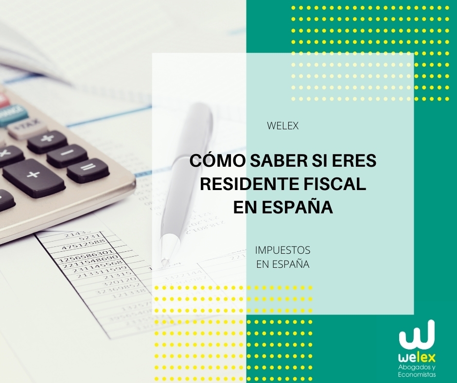 BLOG Como saber si eres residente fiscal en Espana