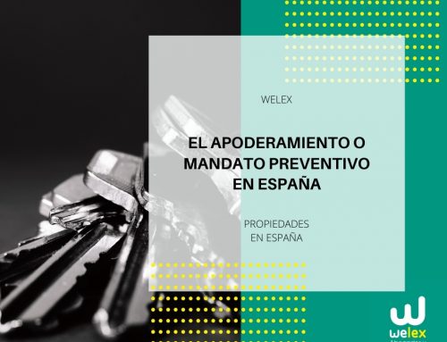 El apoderamiento o mandato preventivo en España | WELEX