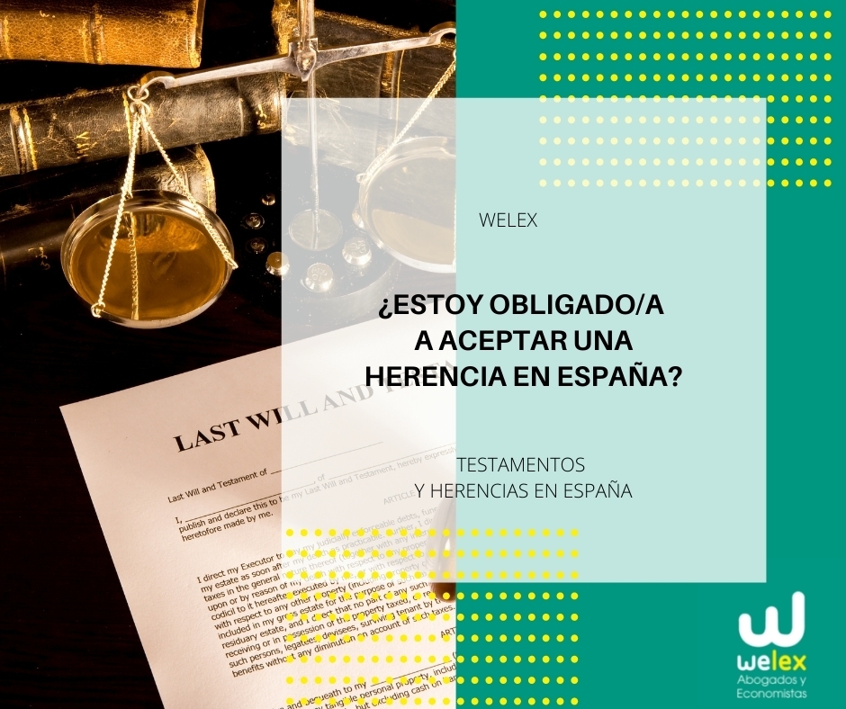 BLOG ¿Estoy obligadoa a aceptar una herencia en Espana