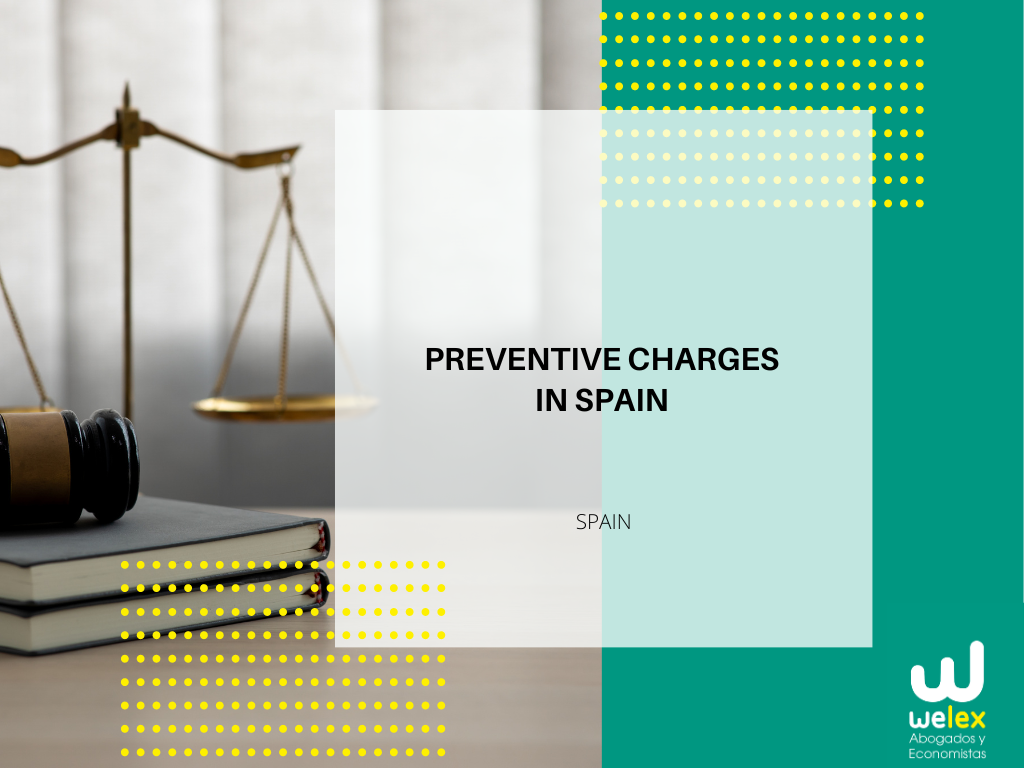 Preventive charges in Spain