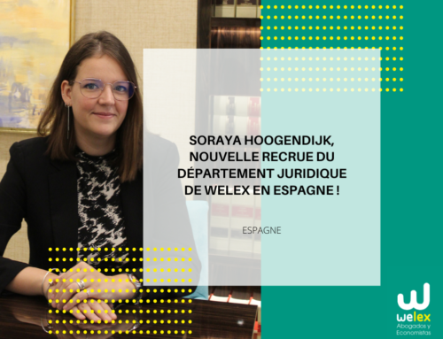 Soraya Hoogendijk, nouvelle recrue du département juridique de Welex en Espagne !