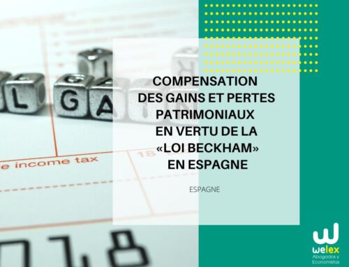 Compensation des gains et pertes patrimoniaux en vertu de la «loi Beckham» en Espagne