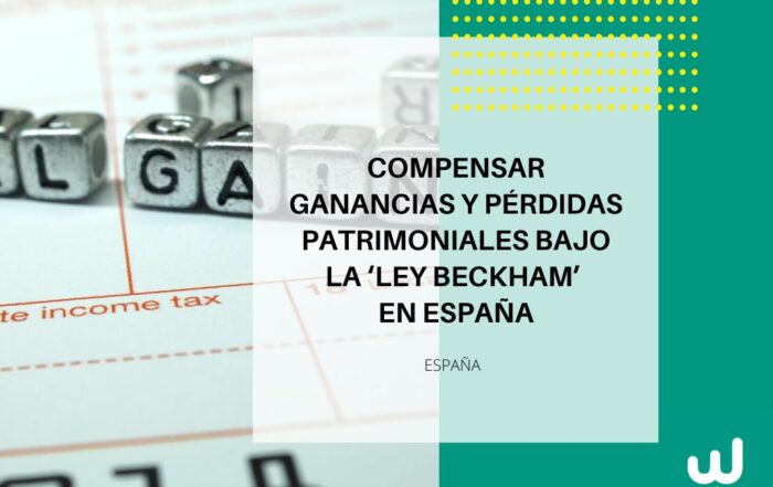 Portada del blog de Compensar ganancias y pérdidas patrimoniales bajo la ‘Ley Beckham’ en España