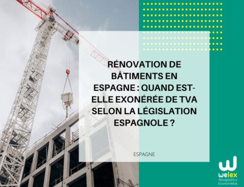 Rénovation de bâtiments en Espagne : quand est-elle exonérée de TVA selon la législation espagnole ?