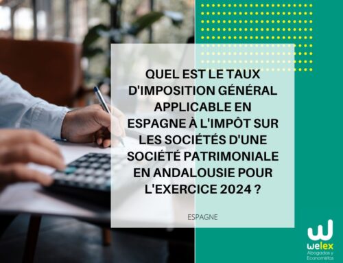 Quel est le taux d’imposition général applicable en Espagne à l’impôt sur les sociétés d’une société patrimoniale en Andalousie pour l’exercice 2024 ?